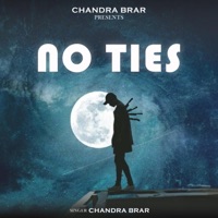 No Ties - Single - Chandra Brar