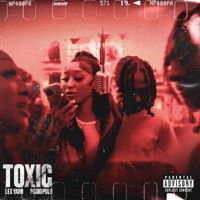 Toxic (feat. Lex Yaro) - Single - Paidd Polo