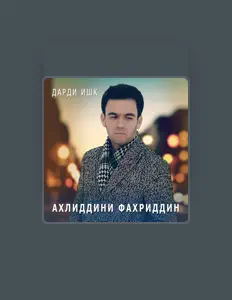 Listen to Ахлиддини Фахриддин, watch music videos, read bio, see tour dates & more!