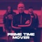 Prime Time Mover artwork
