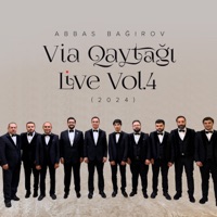 Via Qaytağı Live, Vol. 4 (2024) [Live] - Abbas Bağırov