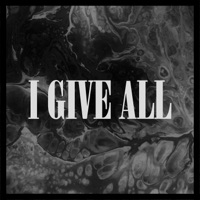 I Give All - Single - Crosscut Collective