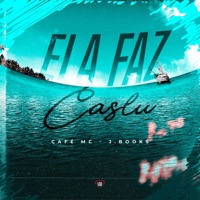 Ela Faz - Single - Caslu, Café mc & J. Books