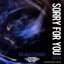 Sorry For You (feat. JAYSUPREME, HoodGrownBaebe, Grant Karabo & Babymac) - Single