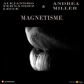 Come Away Alejandro Fernandez Lecce & Andrea Miller