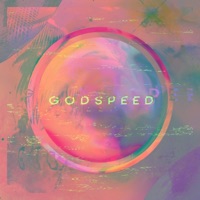 Godspeed (Deluxe) - Dear Gravity
