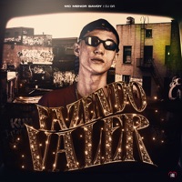 Fazendo Valer - Single - MC MENOR SAVOY & DJ GR