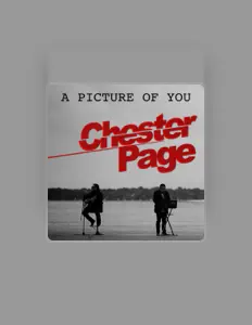 收听 Chester Page、观看音乐视频、阅读小传、查看巡演日期等 ！