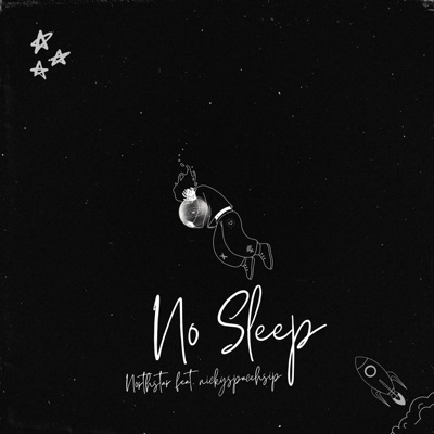 No Sleep (feat. nickyspaceship) - Single
