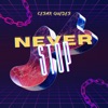Never Stop - Single