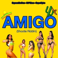 Amigo (Shootie Riddim) - Single - Squeechie Don, DJ Vibes & SUPA NYTRO