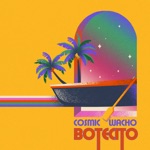 Cosmic Wacho - Botecito