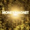 Money Magnet artwork