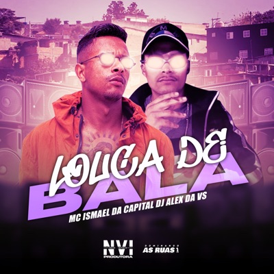 Louca de Bala - Single