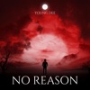 No Reason - Single