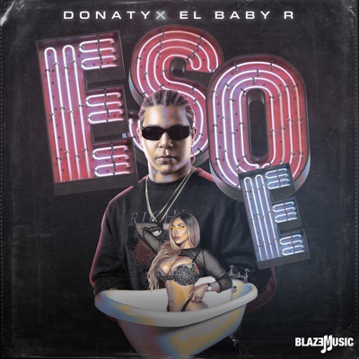Song - Eso E - Donaty & El Baby R