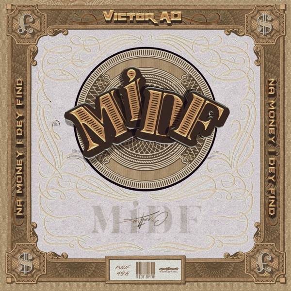 MIDF (Na Money I Dey Find) - Single