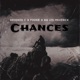 Chances feat Krooked C Big Led Pookie Single