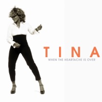 When the Heartache Is Over - Single - Tina Turner