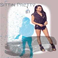 Sittin Pretty - Single - Pretty Ash