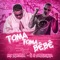 Toma Toma Bebê (feat. É O CAVERINHA) - Mc Buraga lyrics