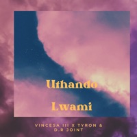 Uthando lwami - Single - VinceSA III, Dr. Joint & Tyron
