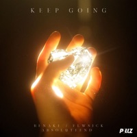 Keep Going - Single - Benake, FlwrSick & AbsoluteEnd