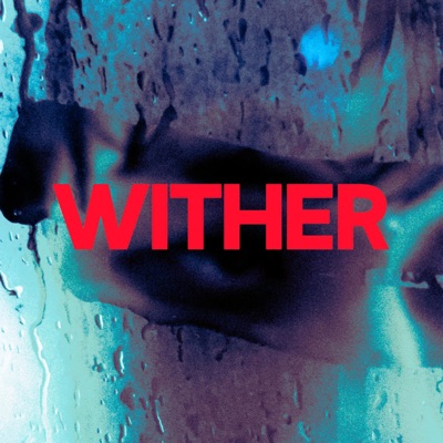 Wither - Single
