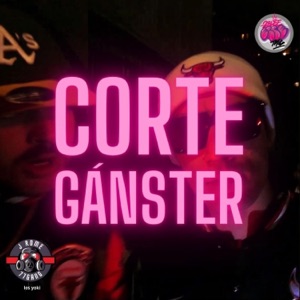 Corte Gánster (feat. J-ROME)