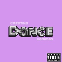 Dance - Single - Creating Commas