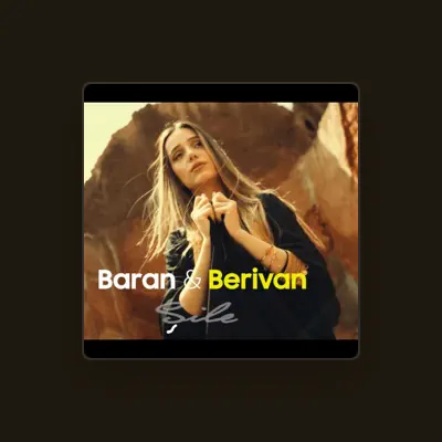 Listen to BARAN BERİVAN, watch music videos, read bio, see tour dates & more!