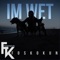 IM Wet - Foskokun lyrics