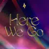 4th Impact - Here We Go