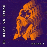 El Grizz Vs Speak: Round 1 - El Grizz