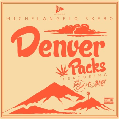 Denver Packs (feat. Joey Cool & G-Baby the Hype Man) - Single