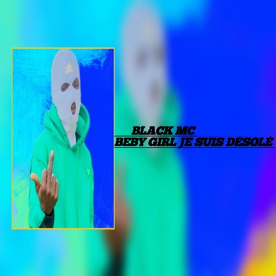 Beby Girl Je Suis Désolée - Single