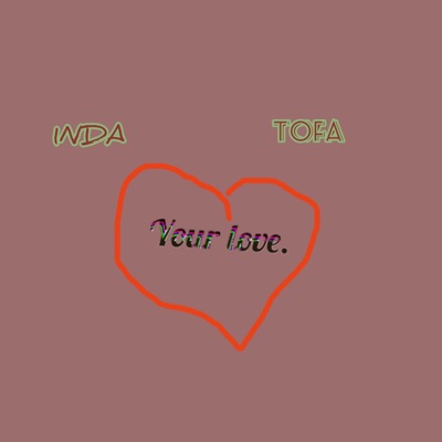 Your Love - Single