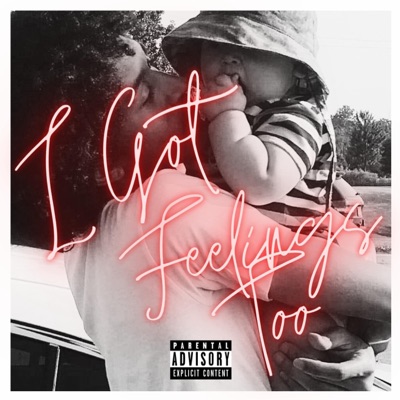 I Got Feelings (VOL. 2) [feat. ES Lew] - EP