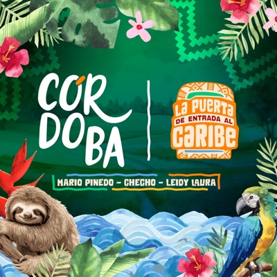 Córdoba, la Puerta de Entrada al Caribe - Single