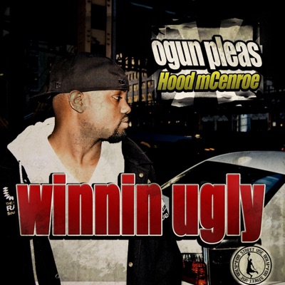 Hood McEnroe: Winnin Ugly