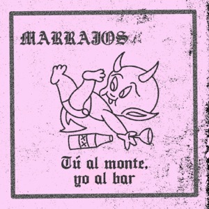 Tú al Monte, Yo al Bar