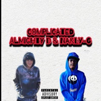 Complicated (feat. Almighty D) - Single - Narly-G