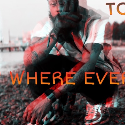 Where Ever I Go - Single