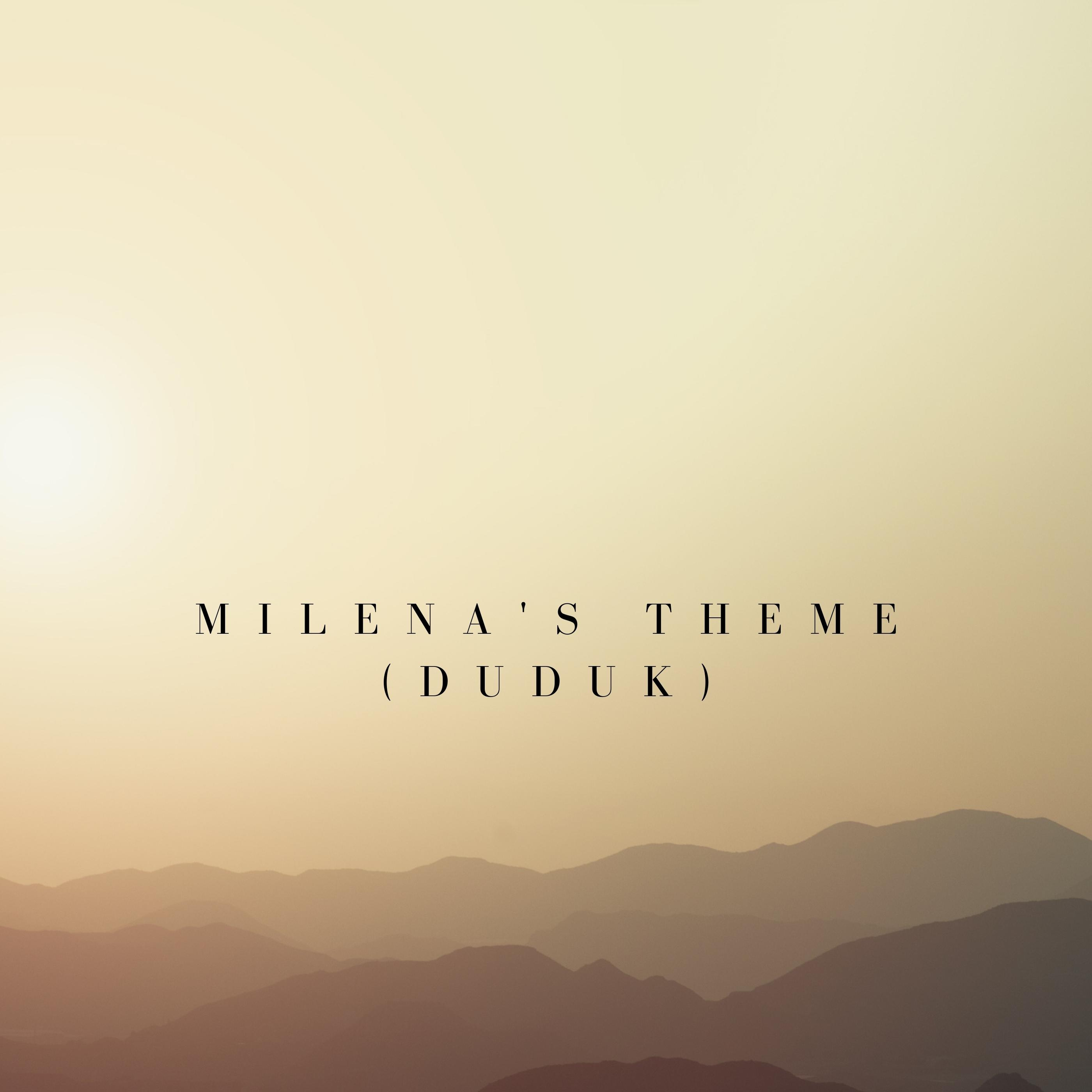 Milena's Theme (Duduk) - Single