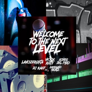 Welcome To the Next Level