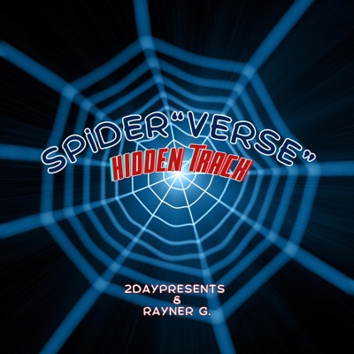 Spider "Verse" Hidden Track - Single