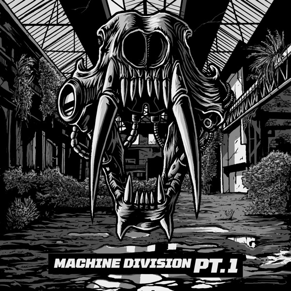 Machine Division Pt. 1 - EP