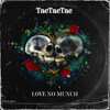 TaeTaeTae - Love No Munch bild