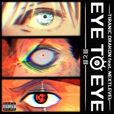 Eye to Eye (feat. NextLevel) - Single