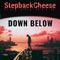 Down Below (feat. PacificLamarr) - StepbackCheese lyrics